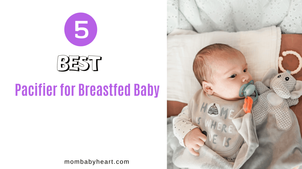 Best pacifier for breastfed baby