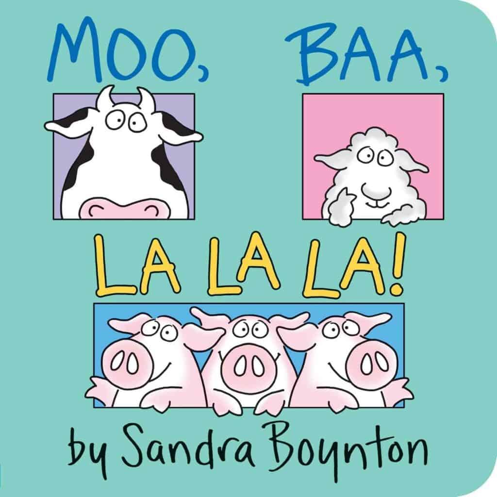 Photo of Moo Baa La La La by Sandra Boynton; one of the best books for 1 year olds