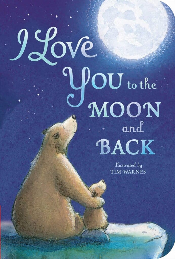 Photo of I Love You to the Moon and Back by Amelia Hepworth; one of the best books for 1 year olds
