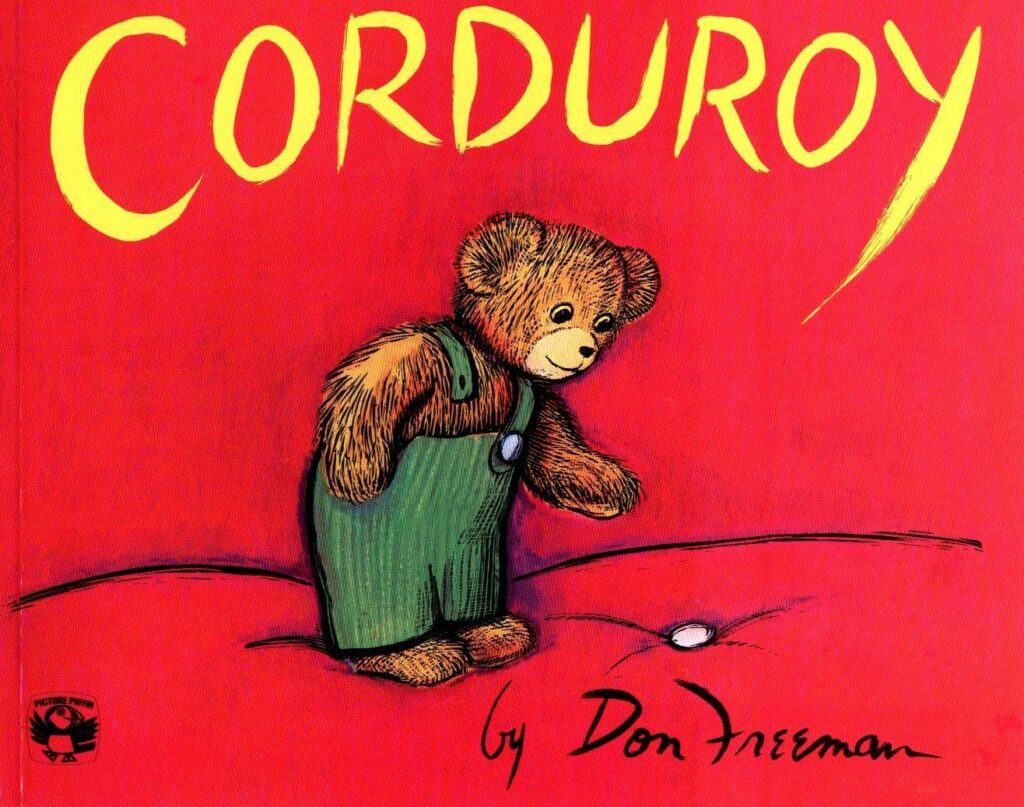 Photo of Corduroy by Don Freeman; one of the best books for 1 year olds