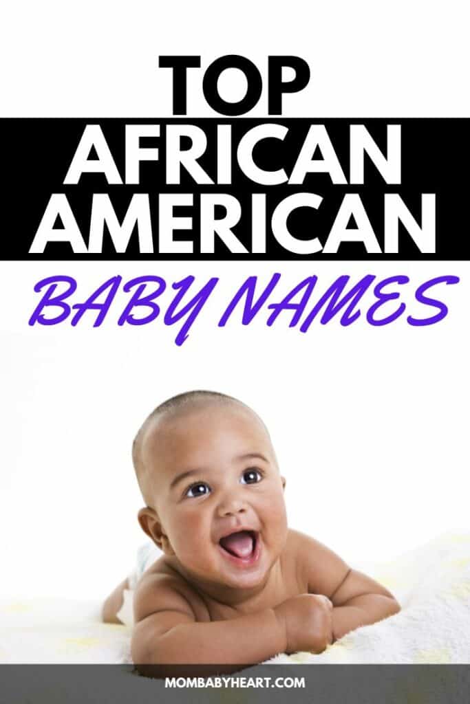 80 Top African American Baby Names - Mom Baby Heart